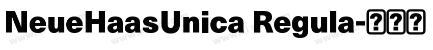 NeueHaasUnica Regula字体转换 NeueHaasUnica Regula字体转换